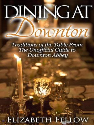 cover image of Dining at Downton